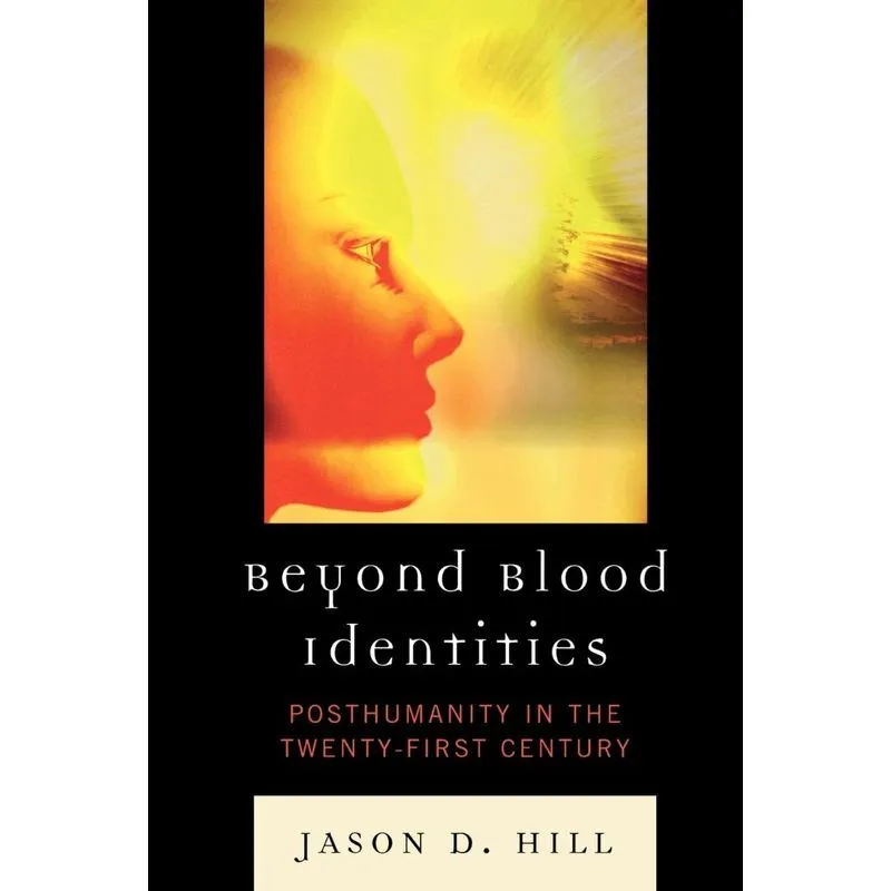 Beyond Blood Identities