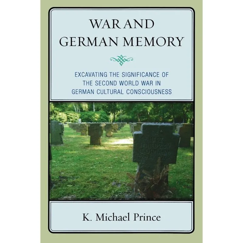 War and German Memory