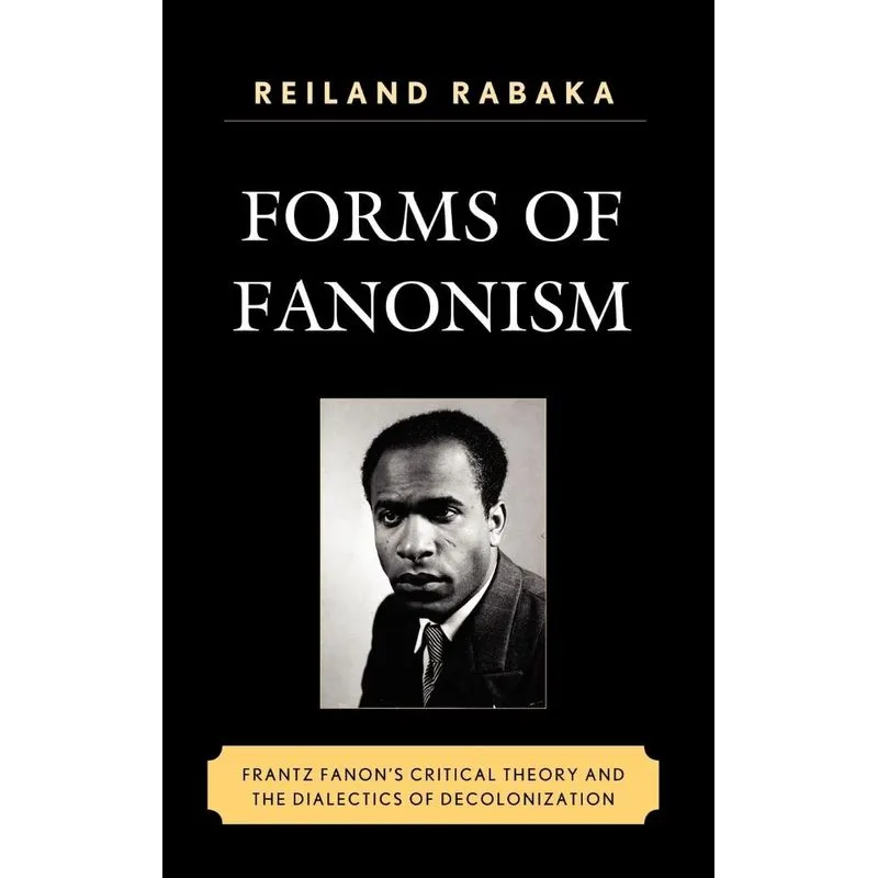 Forms of Fanonism