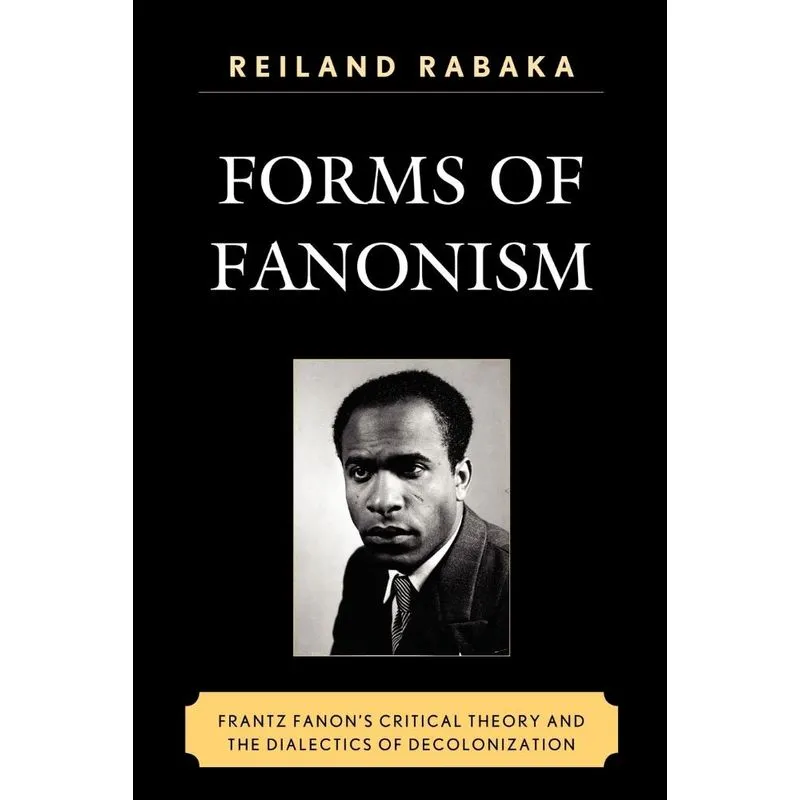 Forms of Fanonism