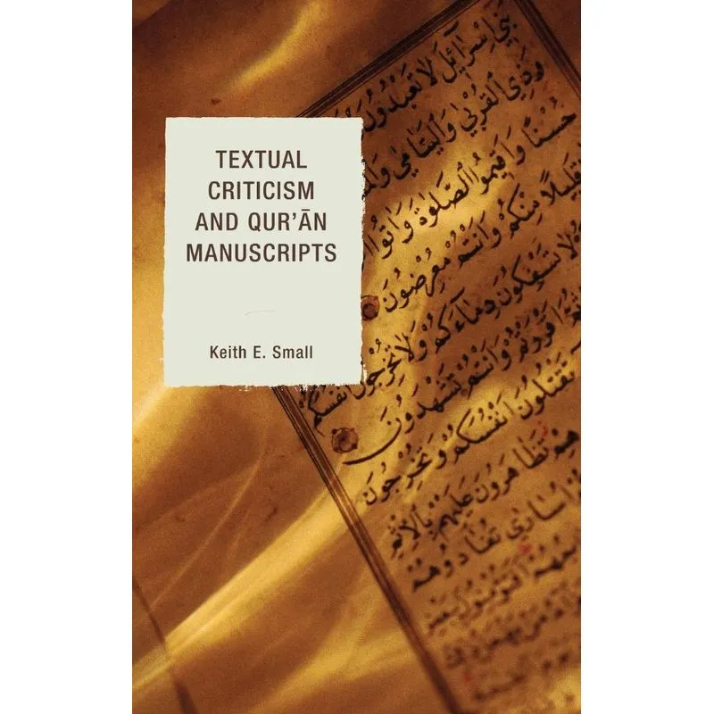 Textual Criticism and Quran Manuscripts