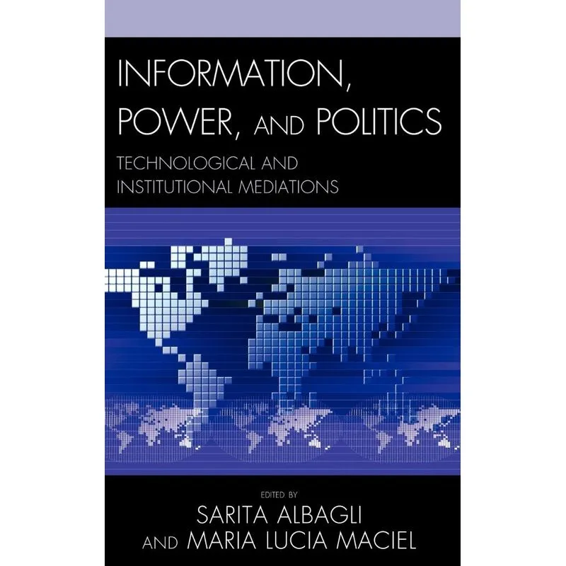 Information, Power, and Politics