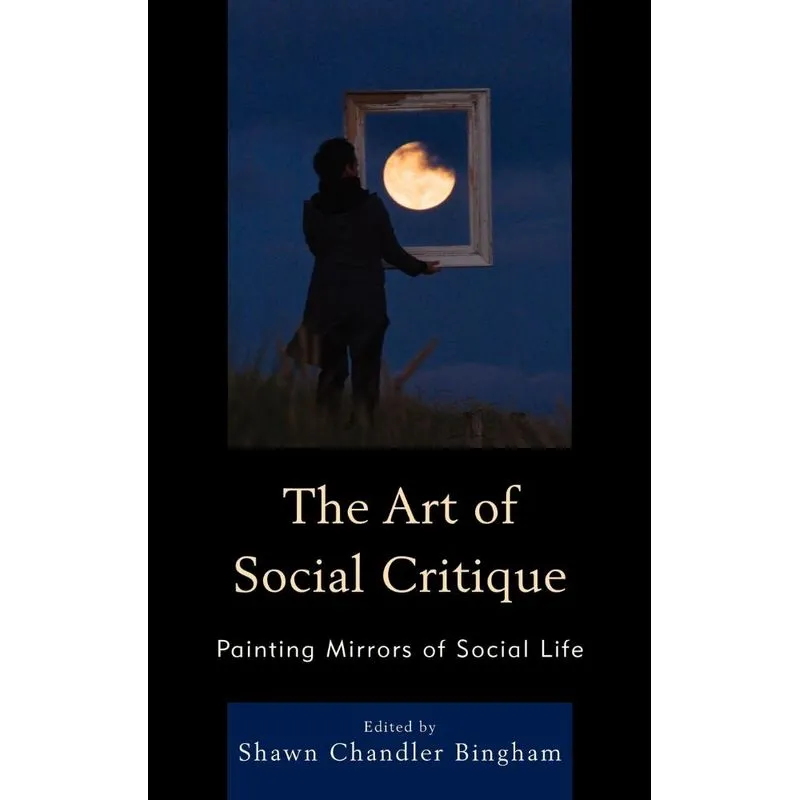 The Art of Social Critique