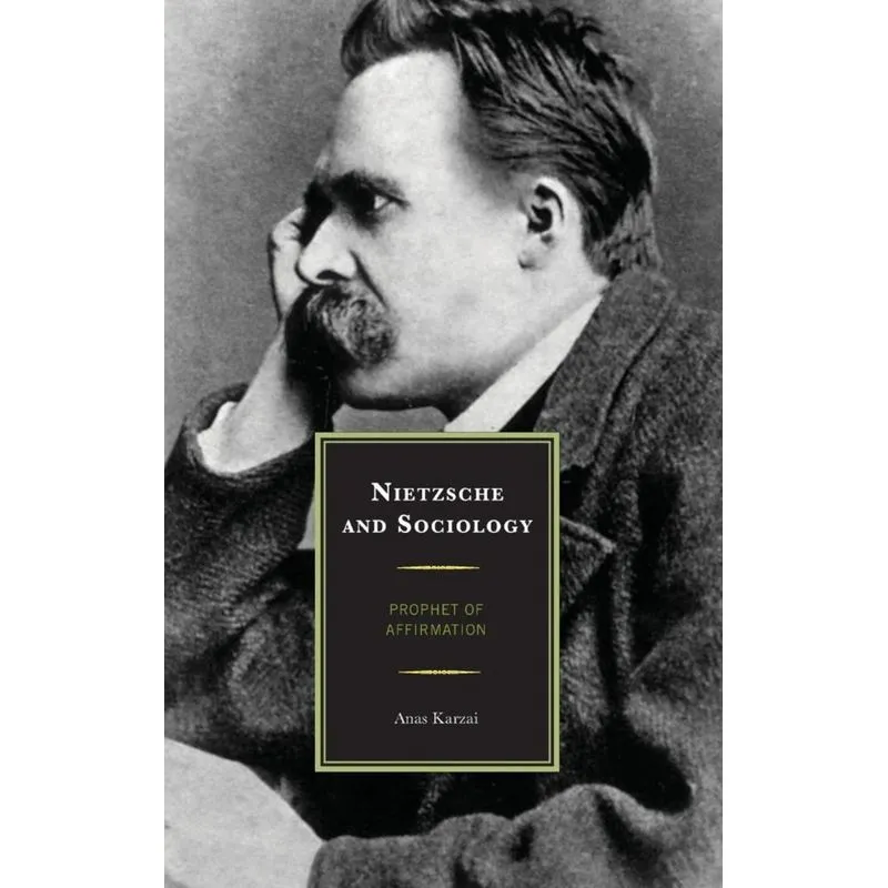 Nietzsche and Sociology