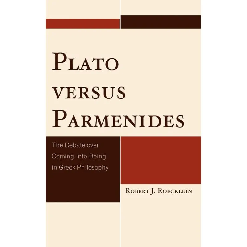 Plato Versus Parmenides