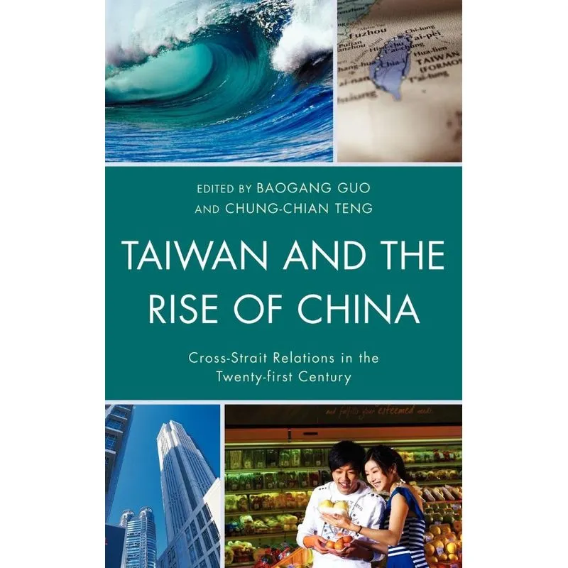 Taiwan and the Rise of China