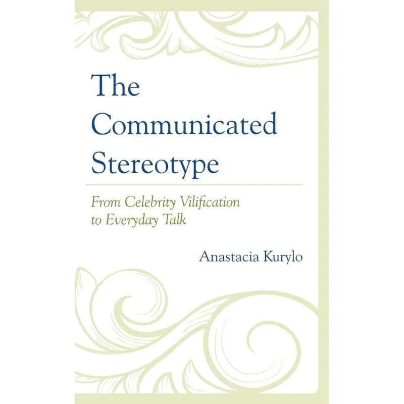 The Communicated Stereotype