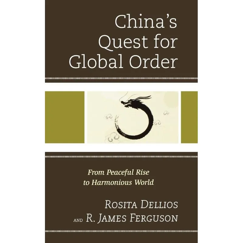 Chinas Quest for Global Order