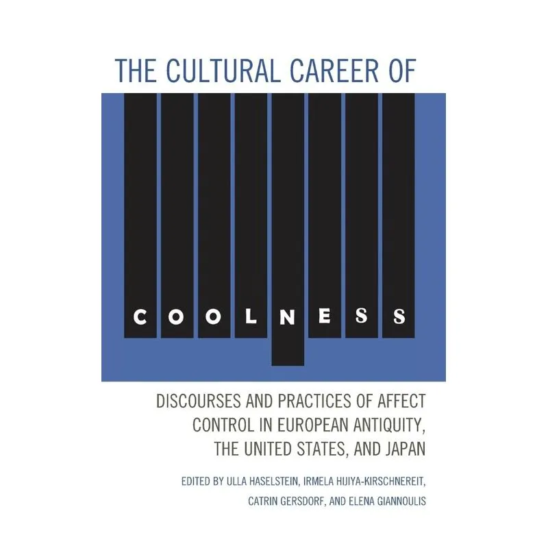 The Cultural Career of Coolness