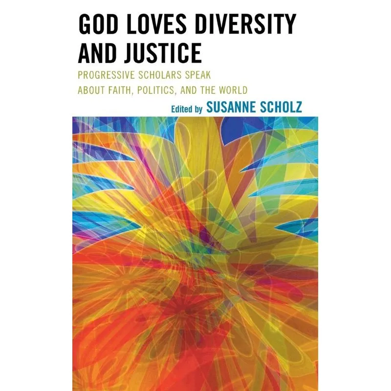 God Loves Diversity and Justice