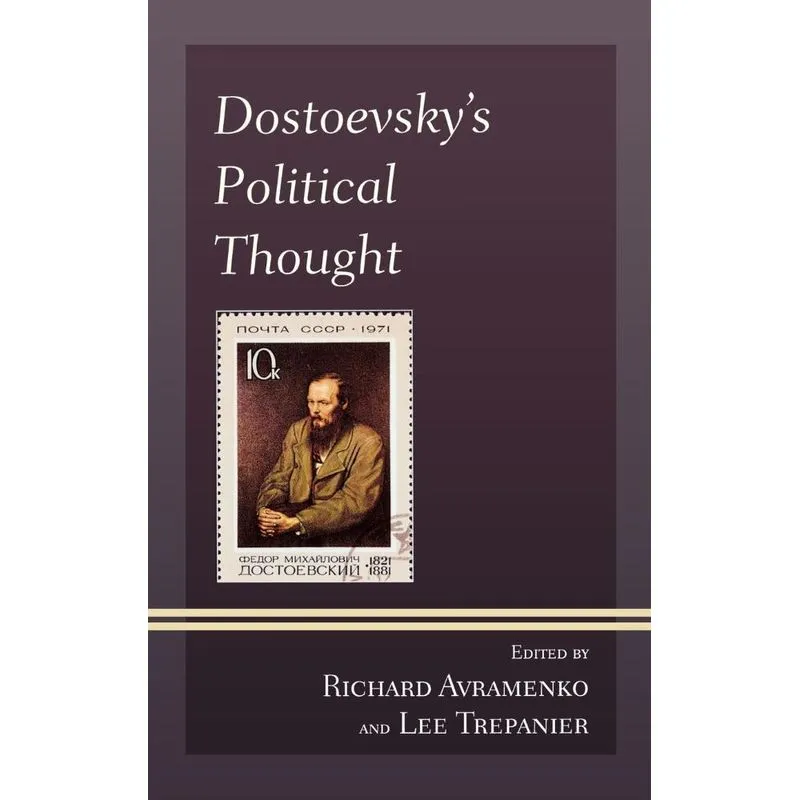 Dostoevskys Political Thought