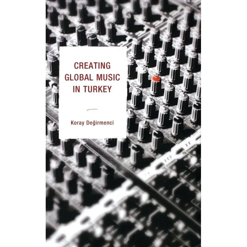 Creating Global Music in Turkey