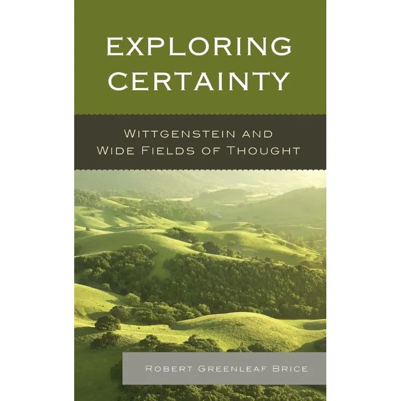 Exploring Certainty