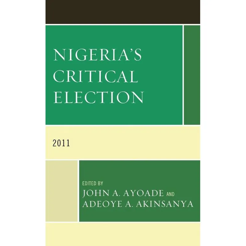 Nigerias Critical Election