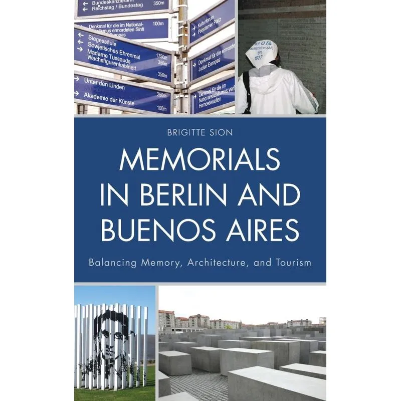 Memorials in Berlin and Buenos Aires
