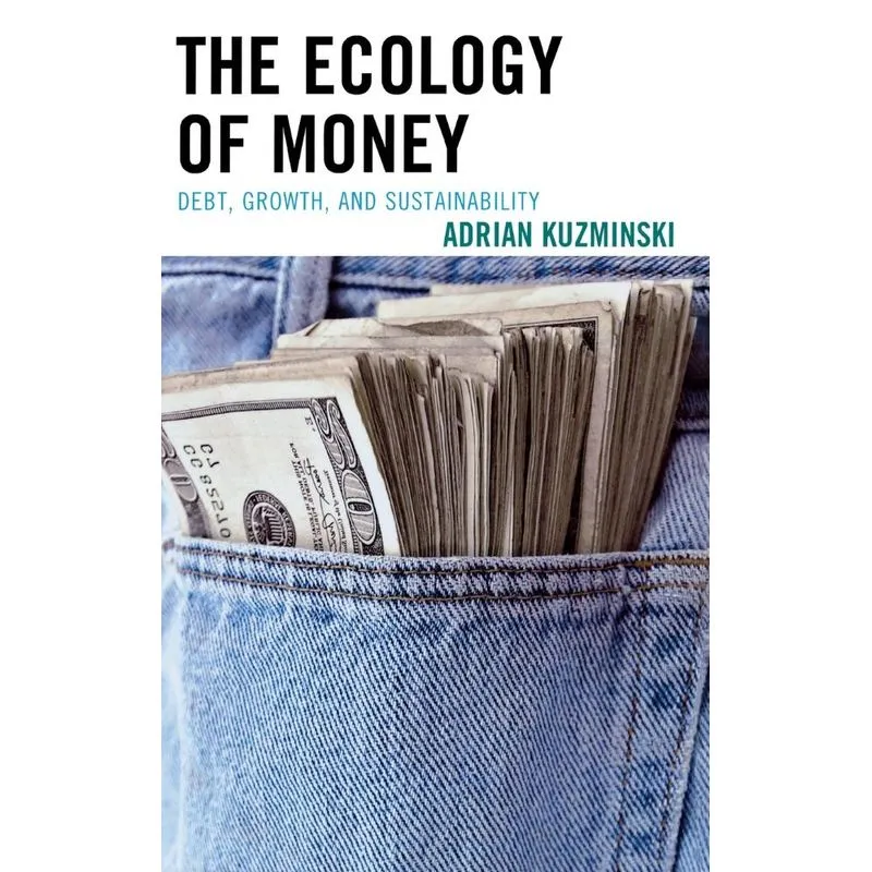 The Ecology of Money