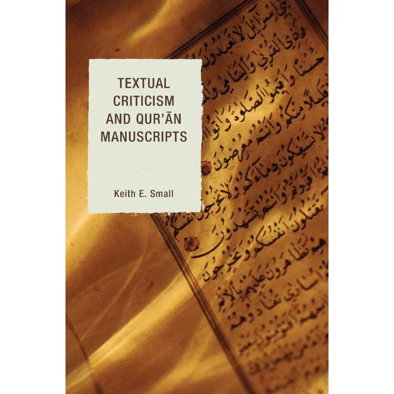 Textual Criticism and Quran Manuscripts