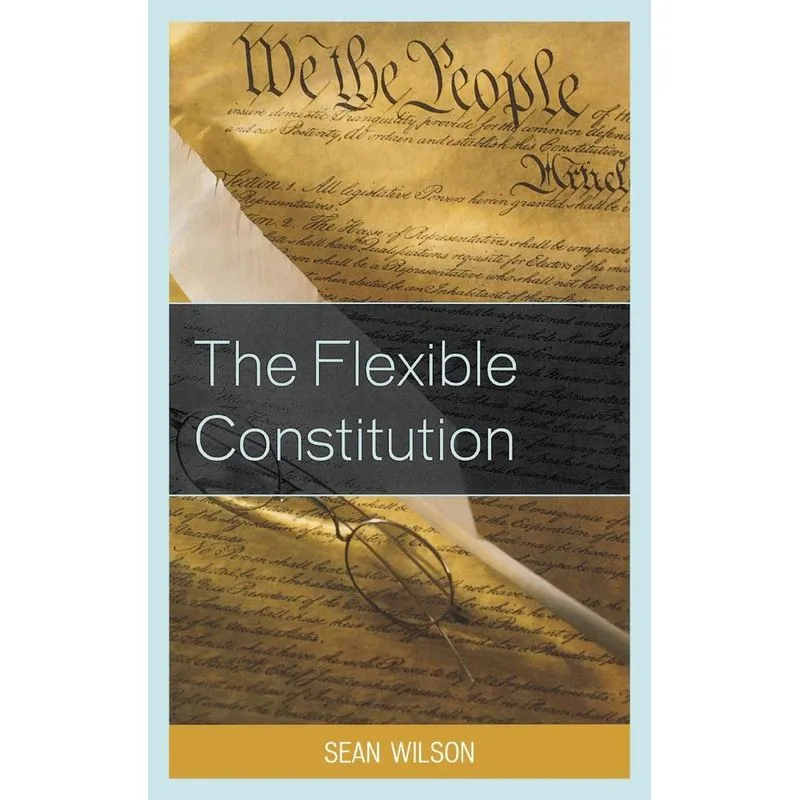 The Flexible Constitution