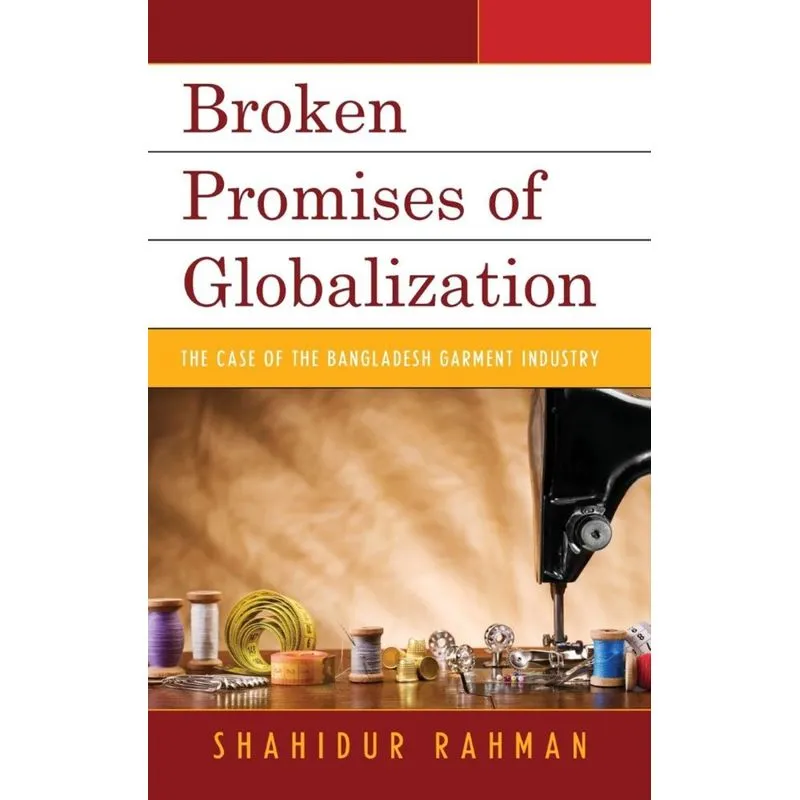 Broken Promises of Globalization