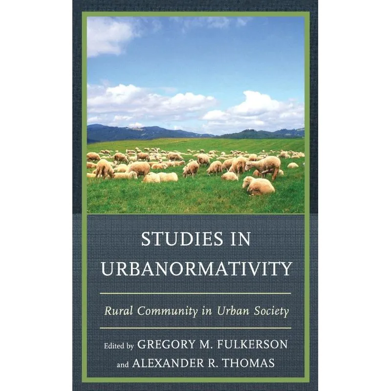 Studies in Urbanormativity