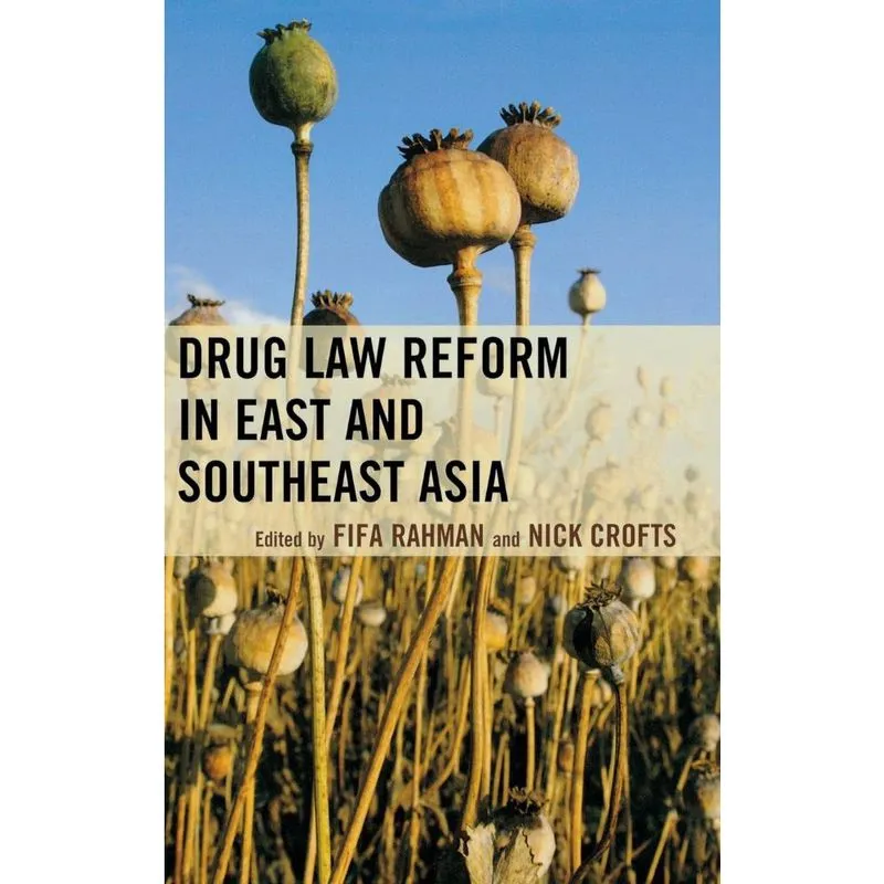 Drug Law Reform in East and Southeast Asia
