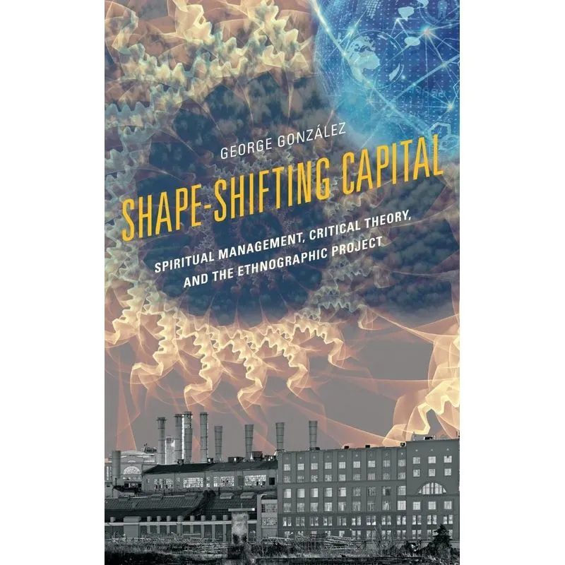 Shape-Shifting Capital