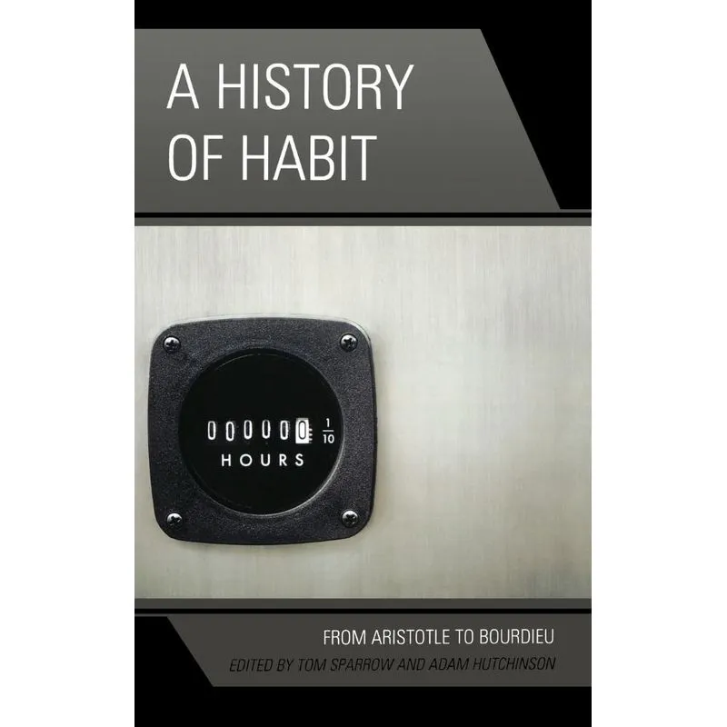 A History of Habit