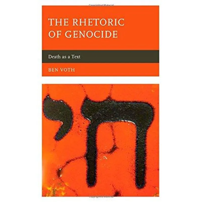 The Rhetoric of Genocide