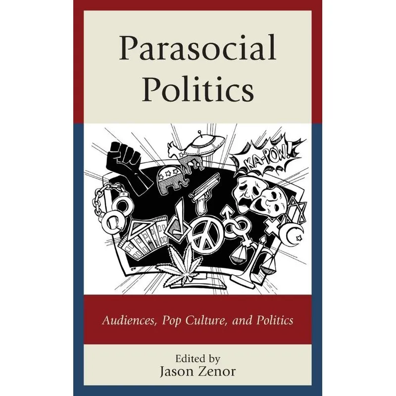 Parasocial Politics