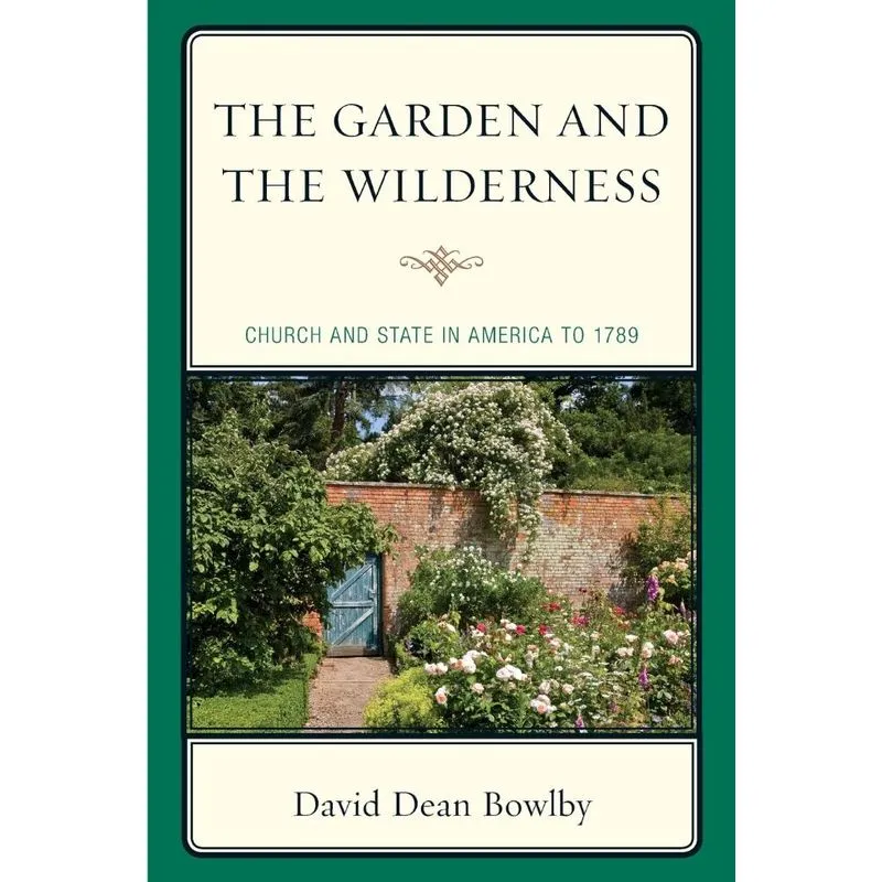 The Garden and the Wilderness