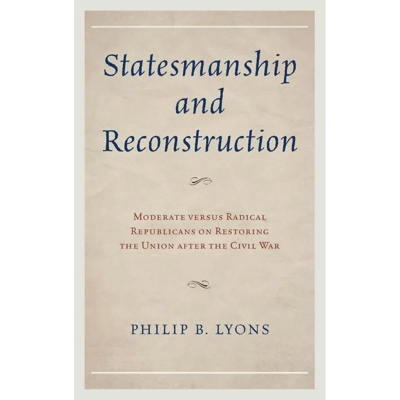 Statesmanship and Reconstruction