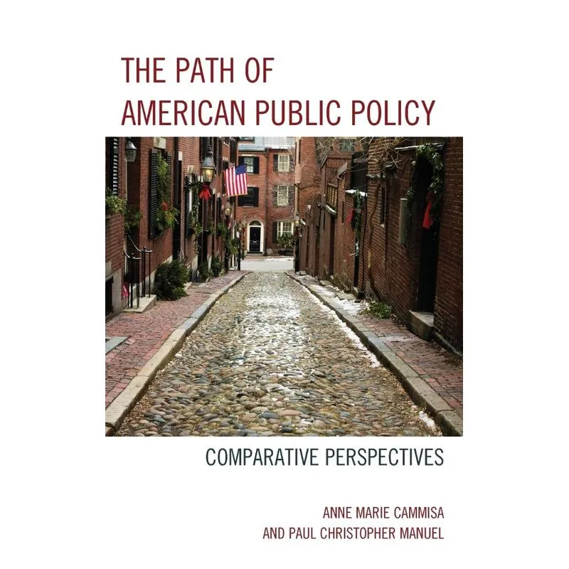 The Path of American Public Policy
