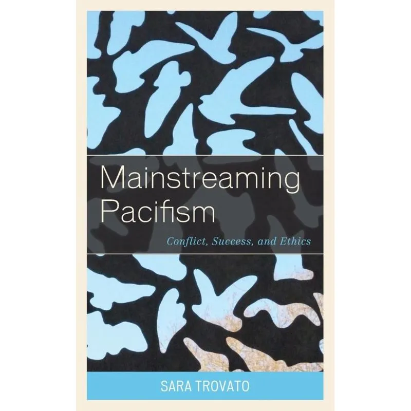 Mainstreaming Pacifism
