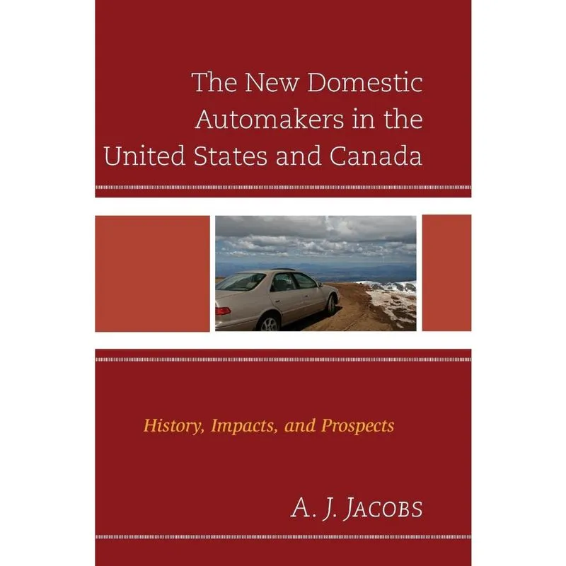 New Domestic Automakers in the United States and Canada