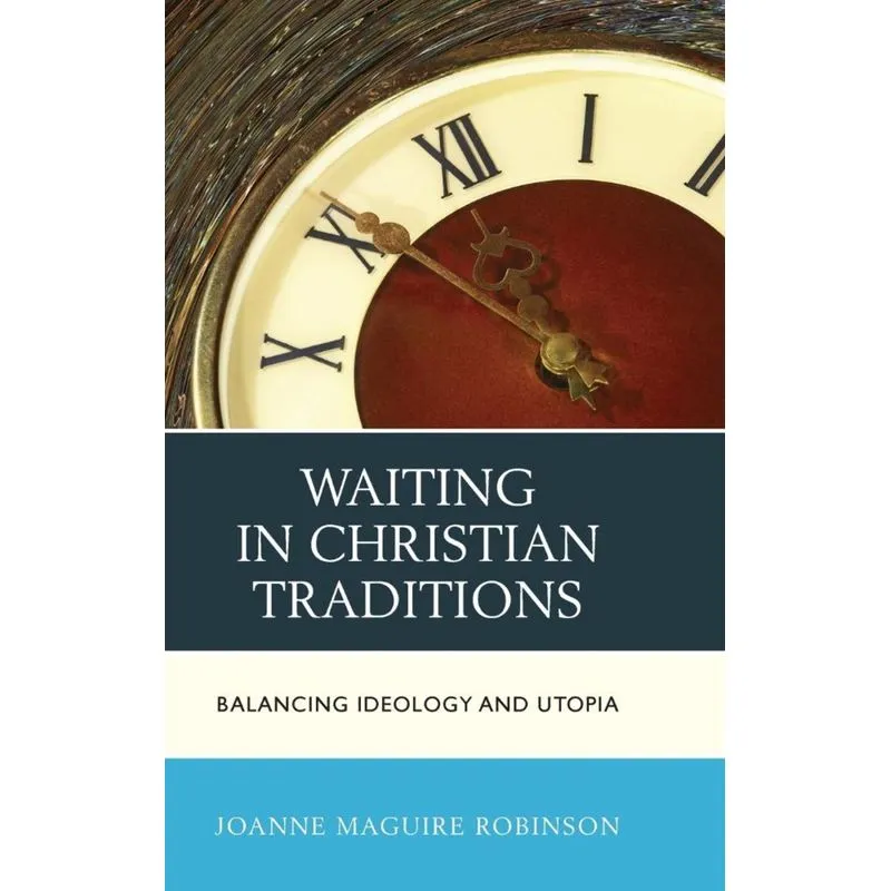 Waiting in Christian Traditions