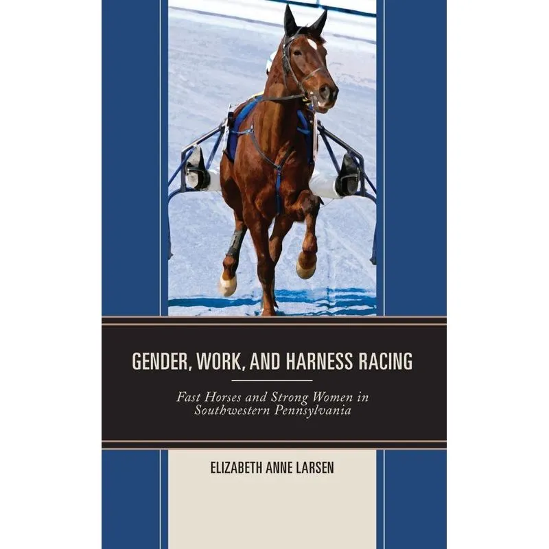 Gender, Work, and Harness Racing