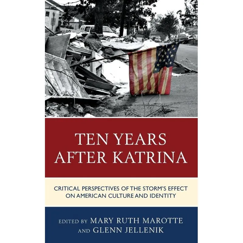 Ten Years after Katrina