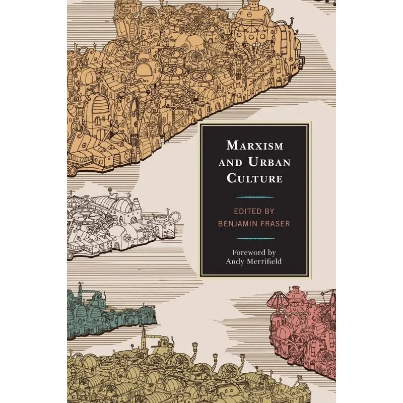 Marxism and Urban Culture