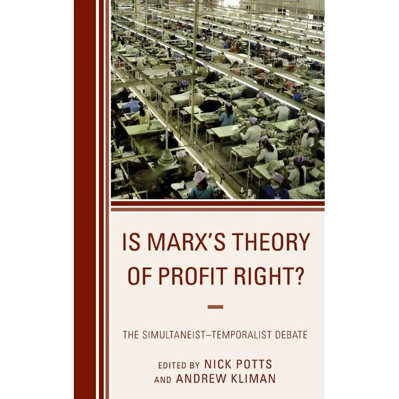 Is Marxs Theory of Profit Right?