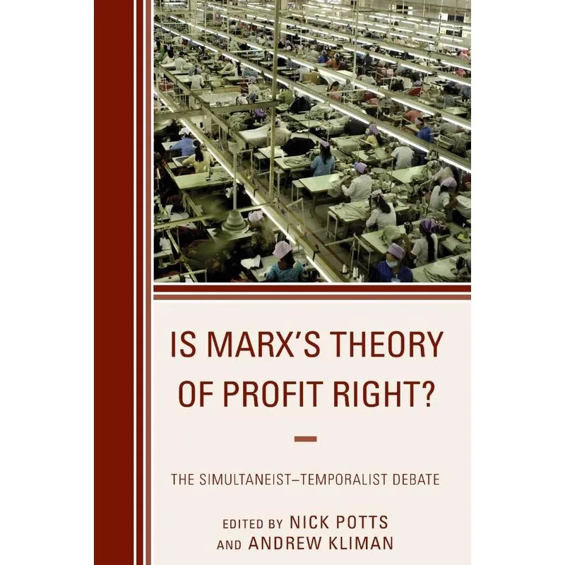 Is Marxs Theory of Profit Right?