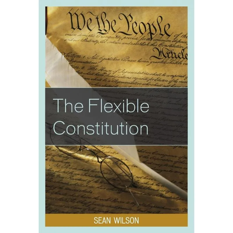 The Flexible Constitution