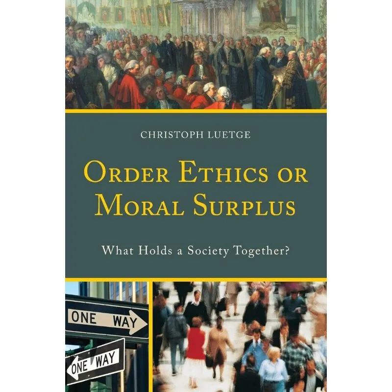 Order Ethics or Moral Surplus