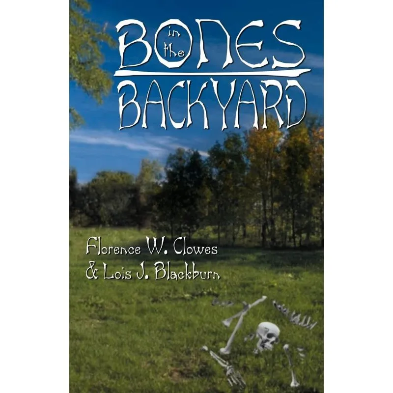 Bones in the Backyard