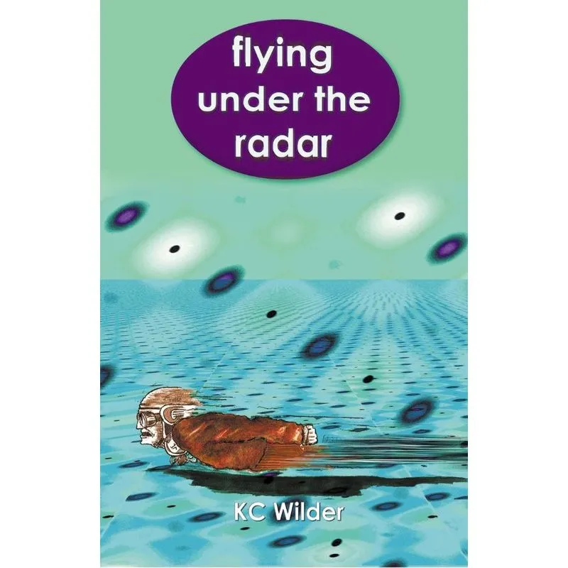 Flying Under the Radar
