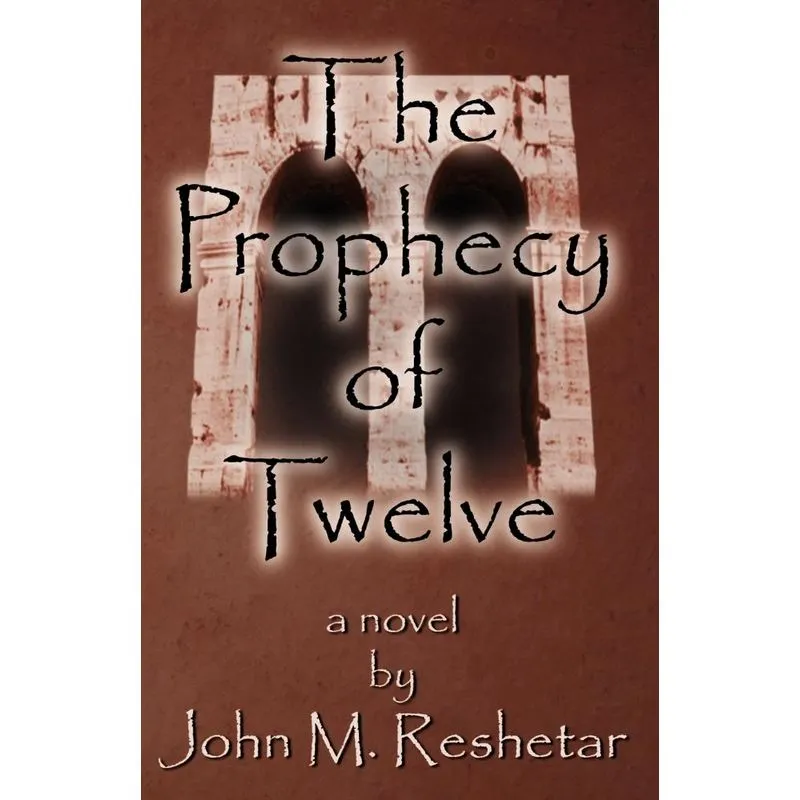 The Prophecy of Twelve