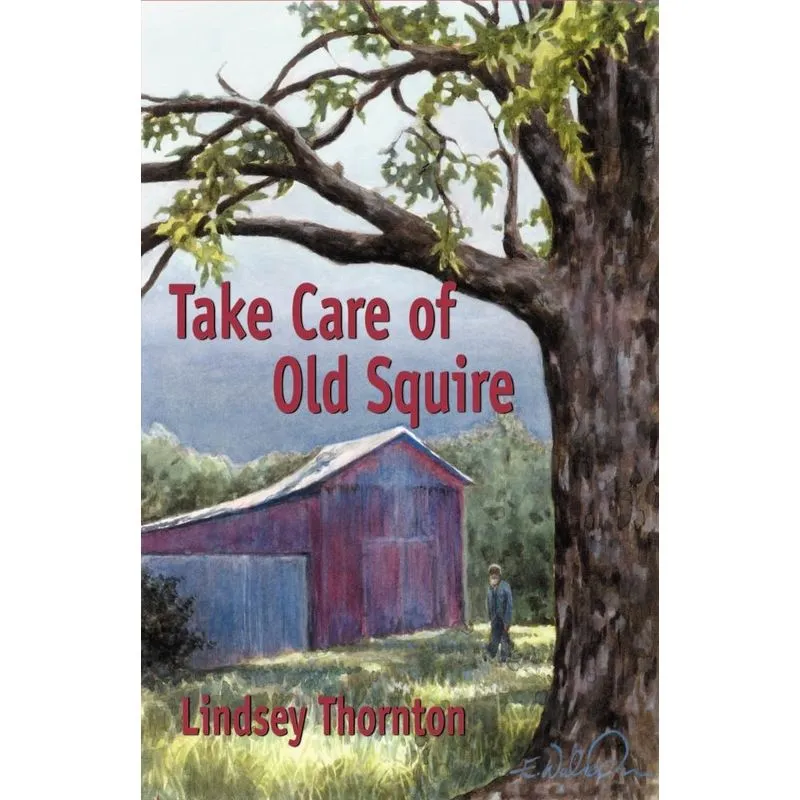 Take Care of Old Squire