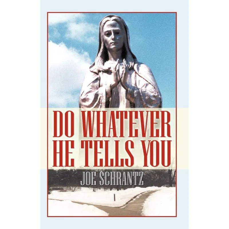 Do Whatever He Tells You