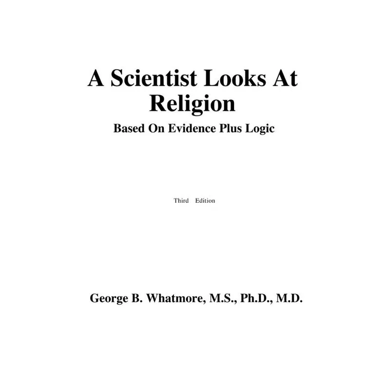 A Scientist Looks at Religion