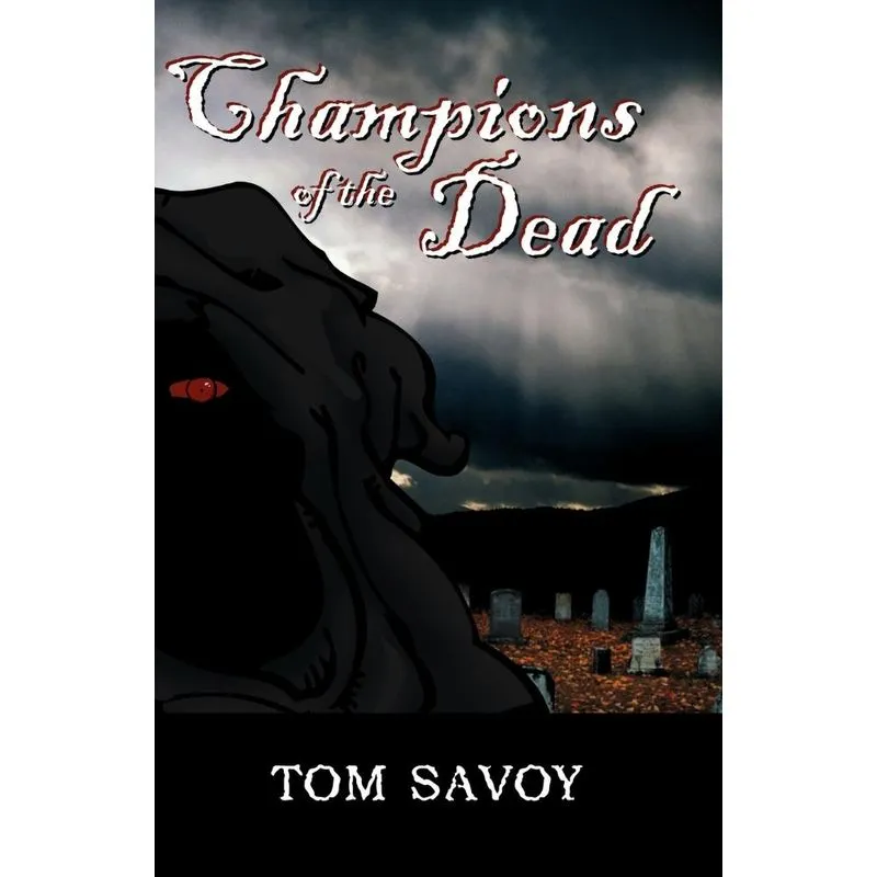 Champions of the Dead. Champions of the Dead