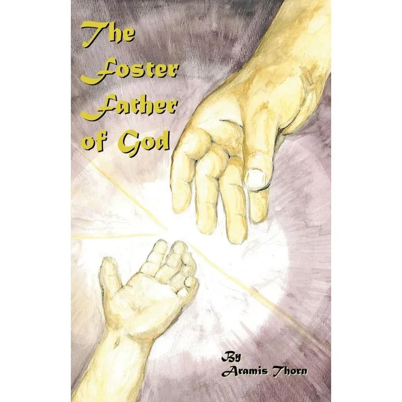 The Foster Father of God
